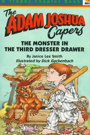 The Monster in the Third Dresser Drawer: and Other Stories about Adam Joshua (Art for Children Series)