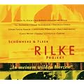 Rilke Projekt II: In meinem wilden Herzen (Limited Edition 2006 mit Postkarten)