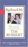 Big Russ and Me: Father ans Son: Lessons in Life