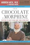 From Chocolate to Morphine: Everything You Need to Know About Mind-Altering Drugs Image of From Chocolate to Morphine: Everything You Need to Know About Mind-Altering Drugs