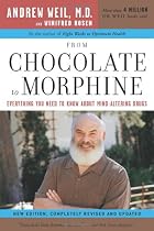 From Chocolate to Morphine: Everything You Need to Know About Mind-Altering Drugs