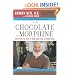 From Chocolate to Morphine: Everything You Need to Know About Mind-Altering Drugs