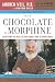 From Chocolate to Morphine: Everything You Need to Know About Mind-altering Drugs