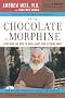 From Chocolate to Morphine: Everything You Need to Know About Mind-altering Drugs