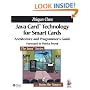 Java Card(TM) Technology for Smart Cards: Architecture and Programmer's Guide