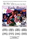 Ki Hoalu - Loosen the Key - Keola Beamer