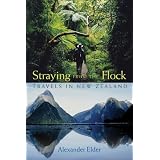 Straying from the Flock: Travels in New Zealand