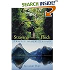 Straying from the Flock: Travels in New Zealand by  Alexander Elder