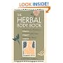 The Herbal Body Book: A Natural Approach to Healthier Hair, Skin, and Nails