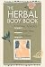   - The Herbal Body Book: A Natural Approach to Healthier Hair, Skin, and Nails