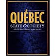 Quebec: State and Society by Alain-G. Gagnon