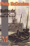 Halfhyde and the Guns of Arrest, #3: The Halfhyde Adventures (Halfhyde Adventures, No.3)