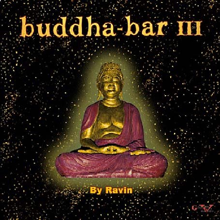 Buddha-Bar - Buddha Bar III (Unibox) - Zortam Music