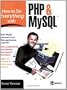 How to Do Everything with PHP and MySQL