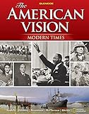 The American Vision: Modern Times, Student Edition (UNITED STATES HISTORY (HS))