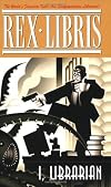 Rex Libris Volume One: I, Librarian (Rex Libris)