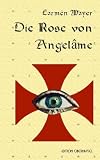 Die Rose von Angel�me