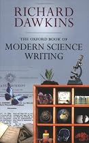 The Oxford Book of Modern Science Writing