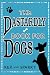 The Dastardly Book for Dogs