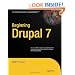 Beginning Drupal 7 (Expert's Voice in Open Source)