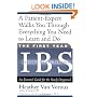 The First Year: IBS (Irritable Bowel Syndrome)--An Essential Guide for the Newly Diagnosed