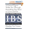 The First Year: IBS (Irritable Bowel Syndrome): An Essential Guide for the Newly Diagnosed