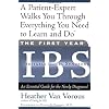 First Year--Ibs (Irritable Bowel Syndrome): An Essential Guide For The Newly Diagnosed