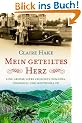 Mein geteiltes Herz: Eine gro�e Liebe zwischen Sumatra, Shanghai und Deutschland
