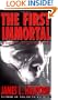 The First Immortal: A Novel Of The Future