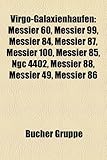 Virgo-Galaxienhaufen: Messier 60, Messier 99, Messier 84, Messier 87, Messier 100, Messier 85, Ngc 4402, Messier 88, Messier 49, Messier 86-