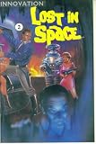 Lost In Space #2 : The Cavern of Idyllic Summers Lost (Innovation Comics)