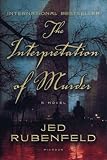 The Interpretation of Murder: A Novel