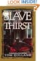Slave of My Thirst