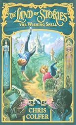 Land Of Stories: The Wishing Spell