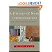 A History of Mass Communication: Six Information Revolutions