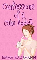 Confessions of a Cake Addict