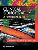 Clinical sonography : a practical guide