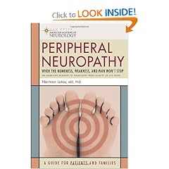 Peripheral Neuropathy: When the Numbness, Weakness, and Pain Won't Stop (American Academy... by Norman Latov