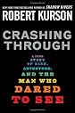 Crashing Through