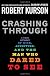 Crashing Through