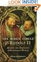 The Magic Circle of Rudolf II: Alchemy and Astrology in Renaissance Prague