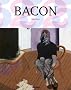 Francis Bacon (1909-1992) : Sous la surface des choses