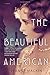 The Beautiful American