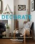 Decorate: 1,000 Professional Design Ideas for Every Room