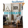 Decorate: 1,000 Professional Design Ideas for Every Room in Your Home