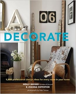 1841616654 New Decorate: 1, 000 Design Ideas for Every Room in Your Home: Holly .jpg 1841616654 New Decorate: 1, 000 Design Ideas for Every Room in Your Home: Holly .jpg