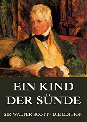 Ein Kind der Sünde: Vollständige Ausgabe (German Edition)