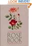 The Graham Stuart Thomas Rose Book: Enlarged and Thoroughly Revised