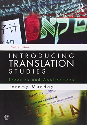 Introducing Translation Studies: Theories and Applications, by Jeremy Munday