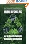 Urban Recycling and the Search for Sustainable Community Development